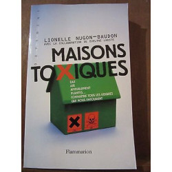 Lionelle nugon baudon avec Evelyne Lhoste Maisons toxiques Flammarion