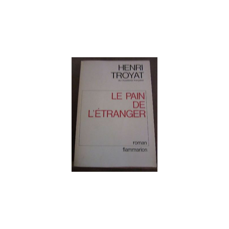 le pain de l'étranger Flammarion