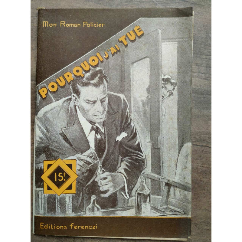Mon Roman policier Pourquoi j'ai tué -