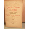 Quatre poèmes d'opéras Mercure de france