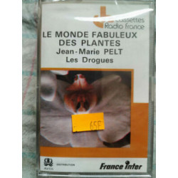 Le Monde fabuleux des plantes Pelt Les Drogues Cassette Audio-