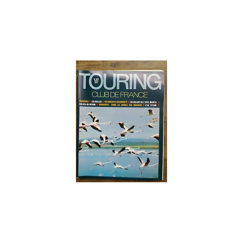 Touring club de France n824 Mars 1971