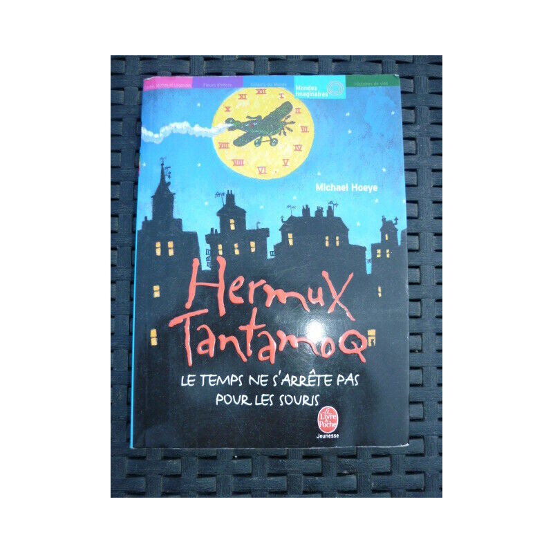 m hoeye Hermux Tantamoq Le temps ne s'arrête pas pour les souris...