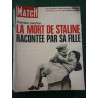 PARIS MATCH n962 du 16 septembre 1967 la mort de Staline racontée...