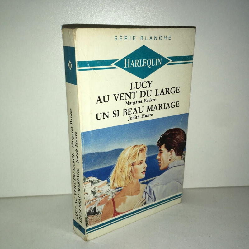 LUCY AU VENT DU LARGE Judith Hunte UN SI BEAU MARIAGE