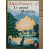 alain fournier Le grand Meaulnes Le Livre de poche