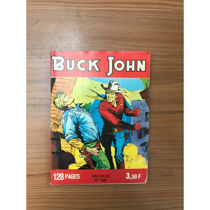 Buck john Mensuel n 549 128 pages 1981