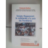 SERGIO REGAZZONI la Solidarité n'a pas de frontières
