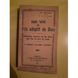 ch Chouzier Ma Vie de Fils adoptif de Dieu n IV p