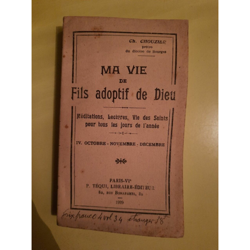 ch Chouzier Ma Vie de Fils adoptif de Dieu n IV p