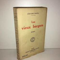 Jean José Frappa LES VIEUX BERGERS roman Ernest Flammarion
