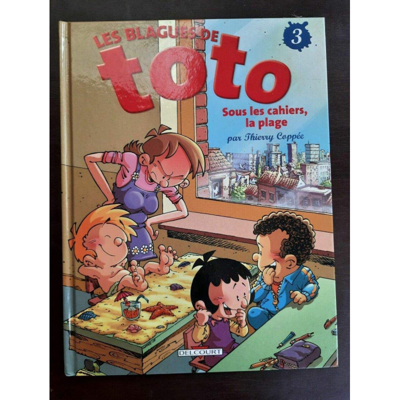 Les Blagues de Toto n 3 Sous Les cahiers la plage delcourt 2008
