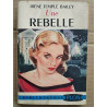 Irène Temple Bailey Une rebelle Bibliothèque