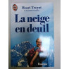 La neige en deuil J'ai lu