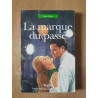 La marque du passé Nous deux