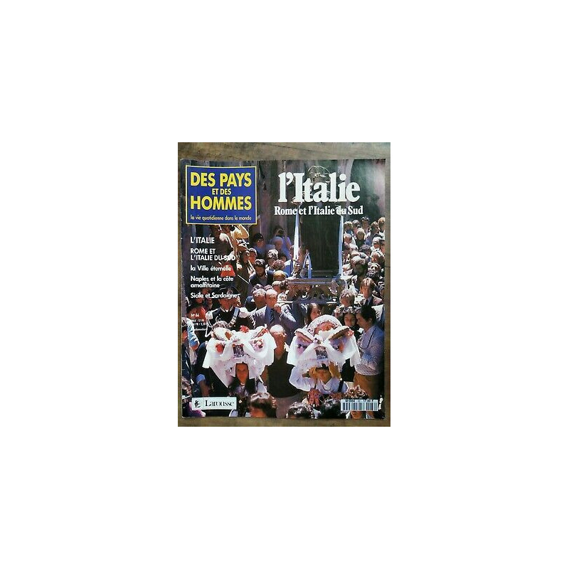 Des Pays et Des Hommes n 66 L'italie Rome et L'italie du Sud 1991