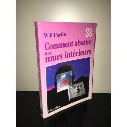 COMMENT ABATTRE NOS MURS INTERIEURS