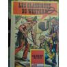 Les classiques du western album relié n 20 Mon journal avril 1986