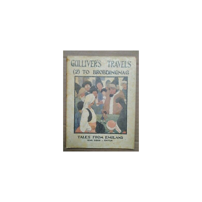 Gulliver's Travels 2 To Brobdingnag tales from England
