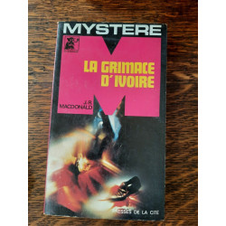 j r macdonald La grimace d'ivoire Presses de La cité