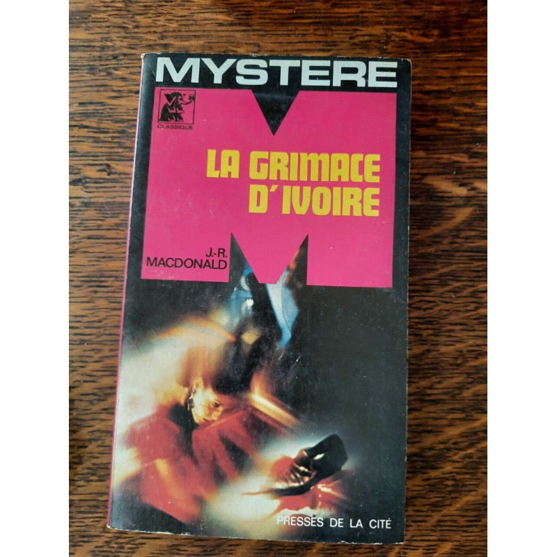 j r macdonald La grimace d'ivoire Presses de La cité