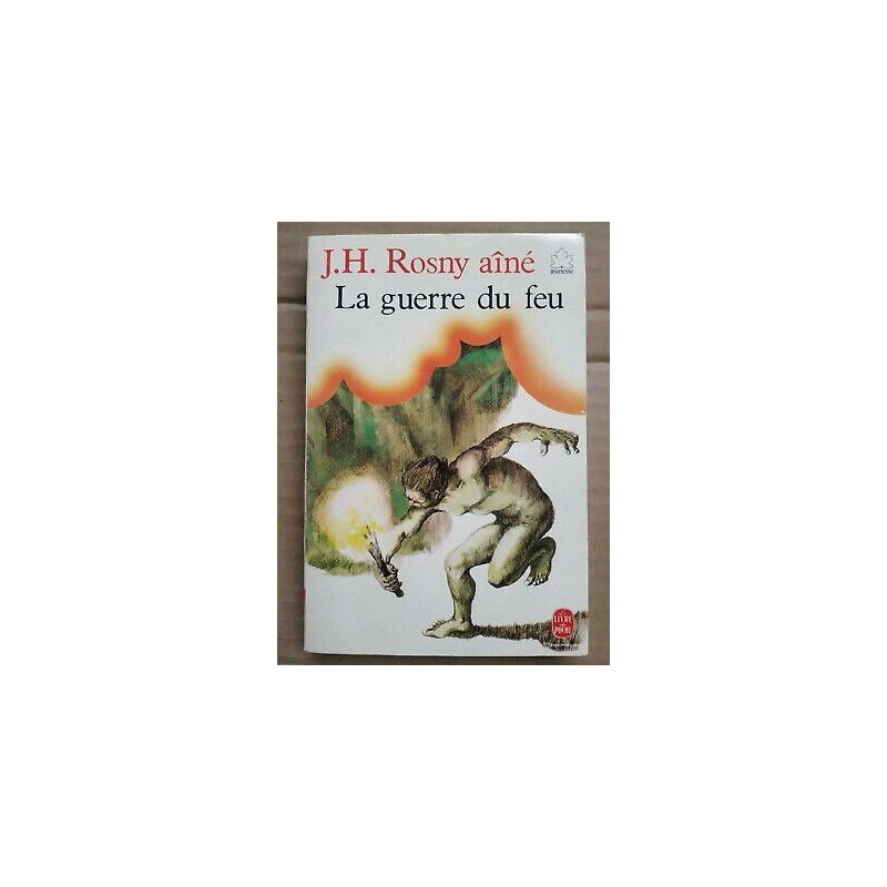 j h La Guerre du feu