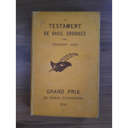 Toussaint Juge Le Testament de Basil Crookes Le masque