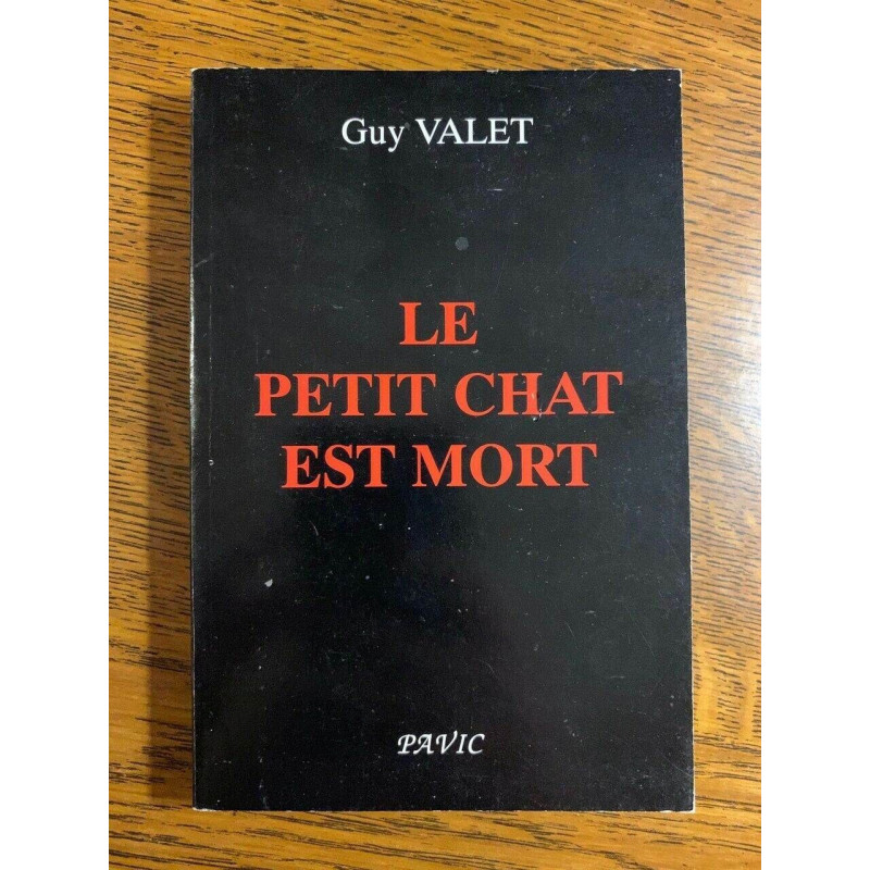 Guy valet Le petit chat est mort pavic