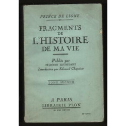 Prince de Ligne FRAGMENTS de L'HISTOIRE de MA VIE 2t