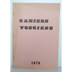 Revue Les CAHIERS VOSGIENS année n29 30 31 32 Lorraine Rare 88