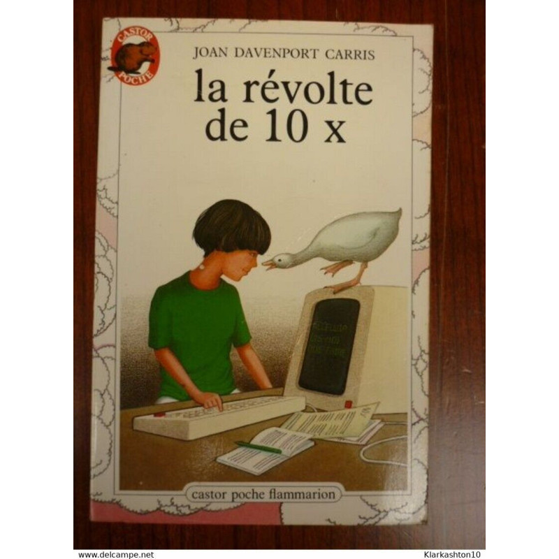 La révolte de 10 x - Joan Davenport Carris Castor Poche