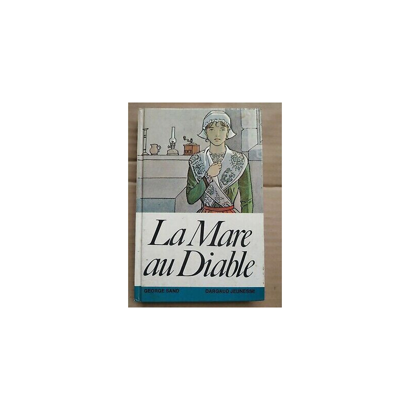 La Mare au diable Dargaud jeunesse