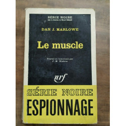 Dan j Marlowe Le Muscle Gallimard Série Noire nº914 1965