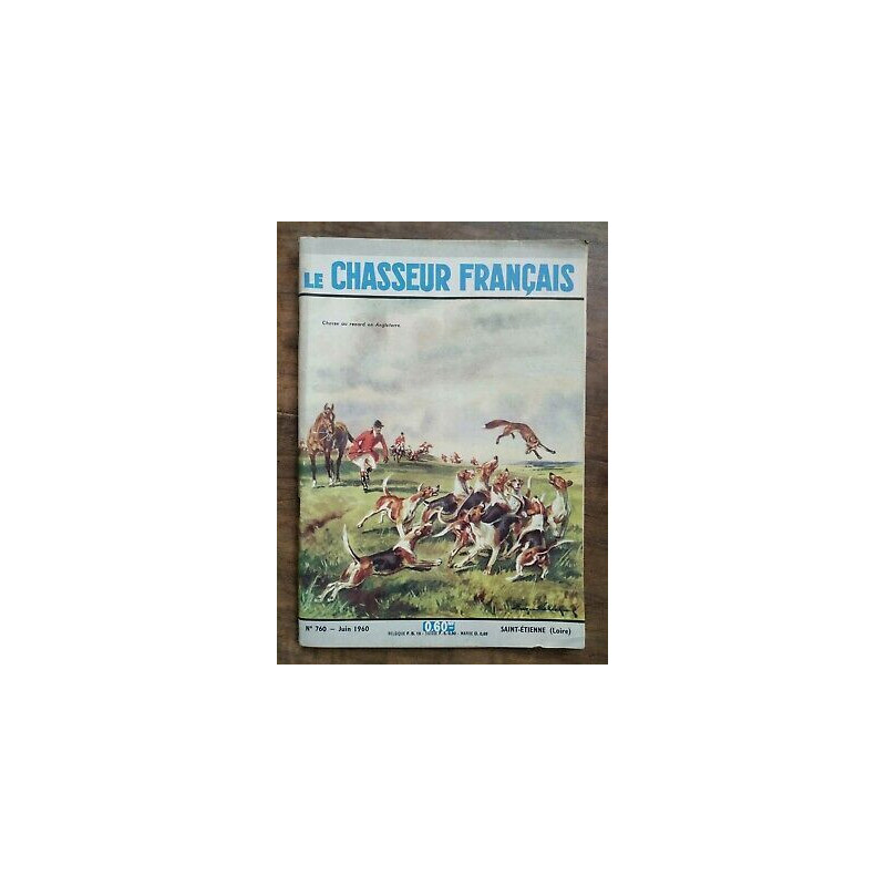 Le Chasseur Français Nº 760 Juin 1960