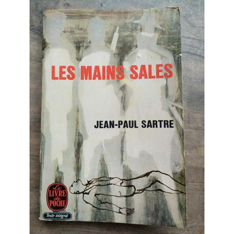 Les mains sales Le livre de poche 1964