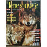 Terre Sauvage n54 Septembre 1991 Je suis un mordu de loups