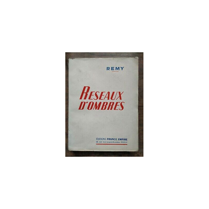 Remy Reseaux d'Ombres France empire