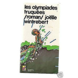 Les Olympiades truquées