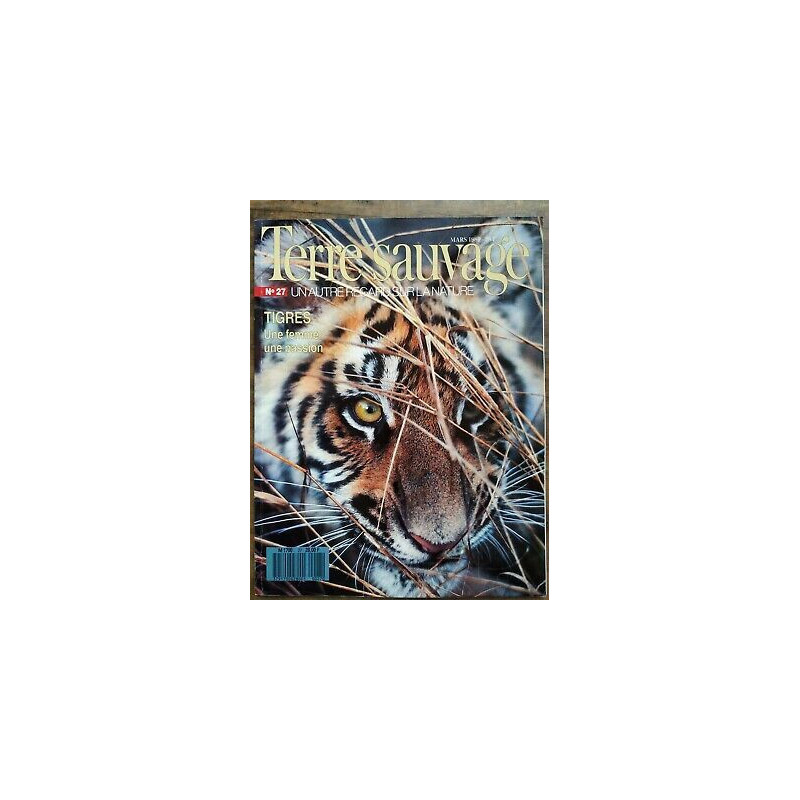 Terre Sauvage n27 Mars 1989 Tigre Une femme Une passion