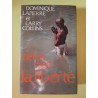 Dominique et Larry Collins Cette nuit la liberté France loisirs