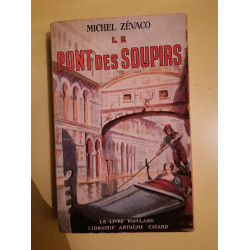 Le Pont des Soupirs Arthème fayard