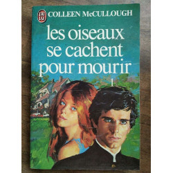 Les oiseaux se Cachent pour mourir tome 1 J'ai lu