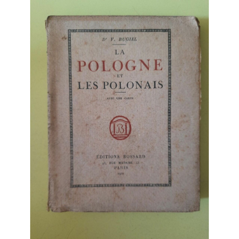 dr v Bugiel La Pologne et les Polonais