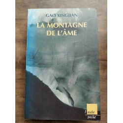 Gao Xingjian La Montagne de l'âme l'Aube poche