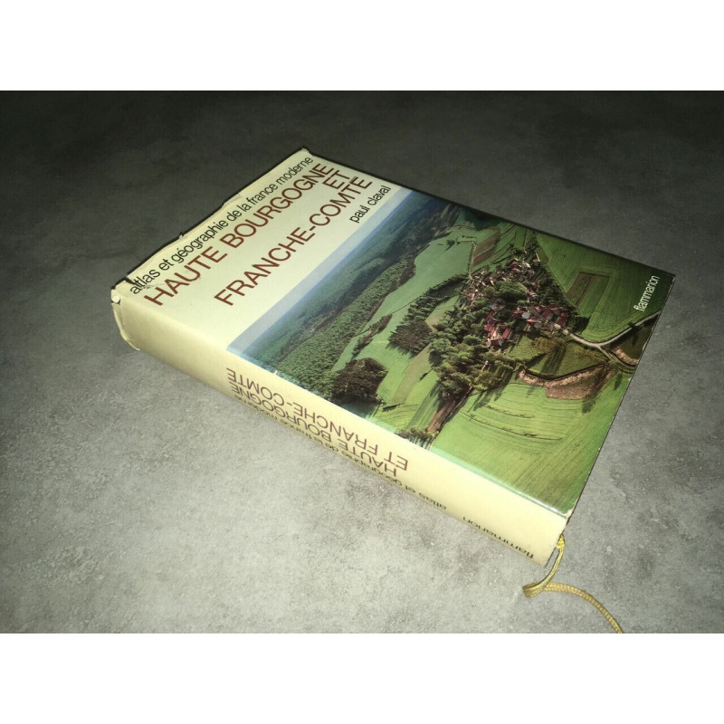 ATLAS ET GEOGRAPHIE DE HAUTE BOURGOGNE ET FRANCHE COMTE