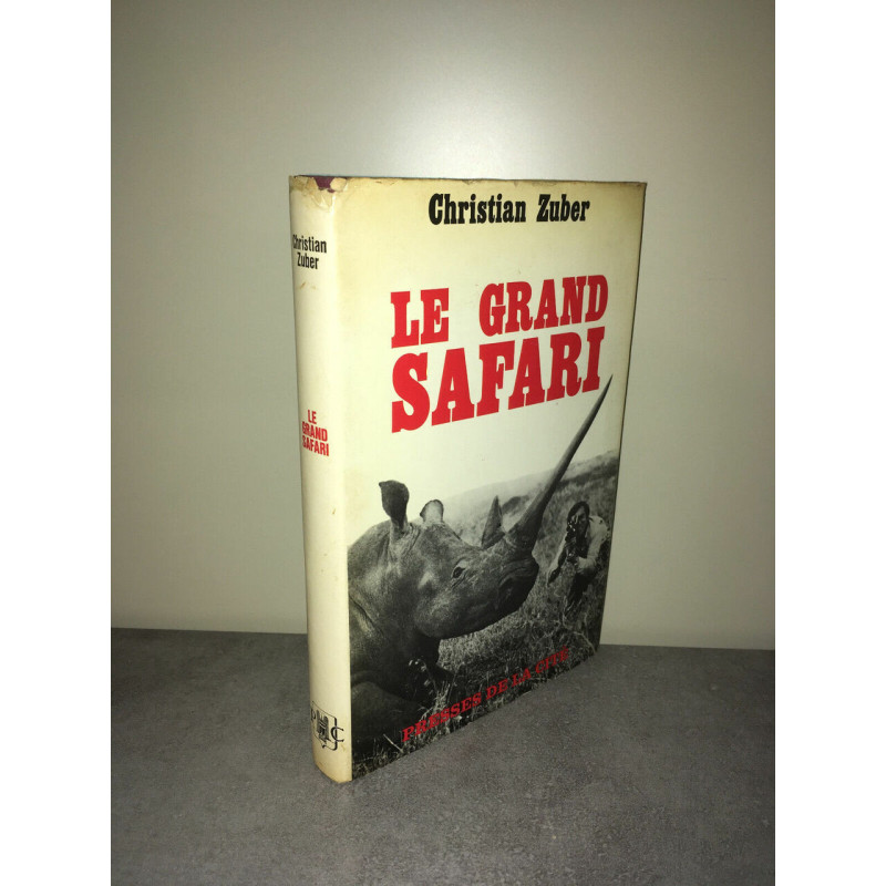 LE GRAND SAFARI Presses de la cité
