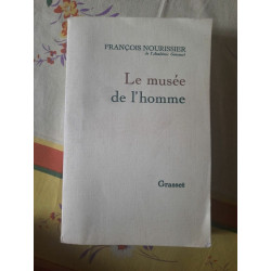 Le Musée de L'Homme grasset