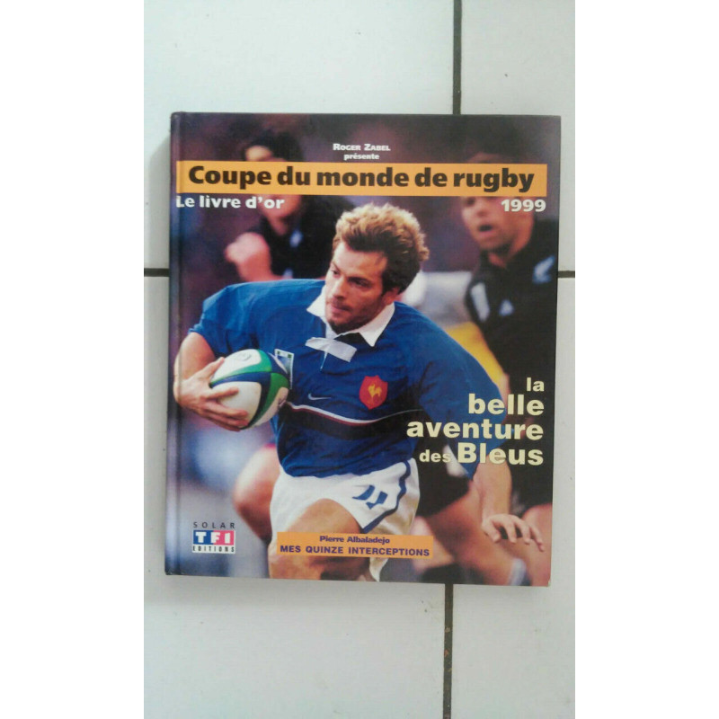 Album souvenir de la Coupe du Monde de RUGBY