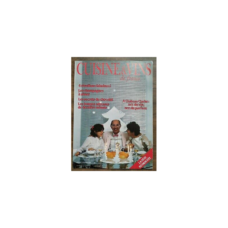 Cuisine et Vins de France Nº 392 Decembre 1983