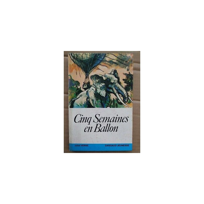 Cinq Semaines en Ballon Dargaud jeunesse 1982